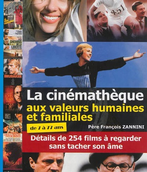 LA CINEMATHEQUE AUX VALEURS HUMAINES ET FAMILIALES - L63