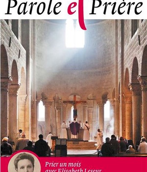 PAROLE ET PRIERE N 106 AVRIL 2019 - ELISABETH LESEUR