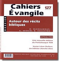 CAHIERS EVANGILE NO 127. AUTOUR DES RECITS BIBLIQUES
