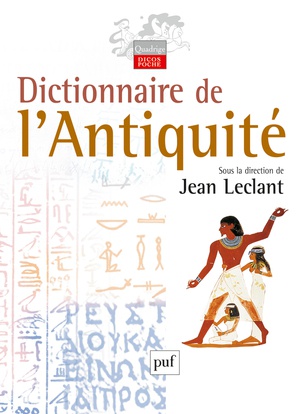 DICTIONNAIRE DE L'ANTIQUITE