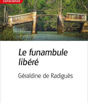 LE FUNAMBULE LIBERE