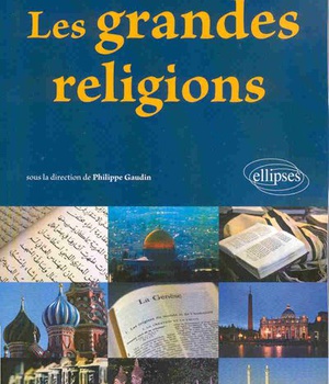 LES GRANDES RELIGIONS. NOUVELLE EDITION