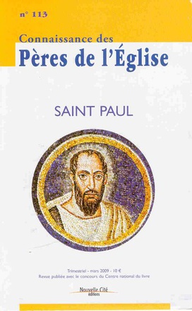 CONNAISSANCE DES PERES DE L'EGLISE N 113 - SAINT PAUL