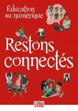 EDUCATION AU NUMERIQUE - RESTONS CONNECTES