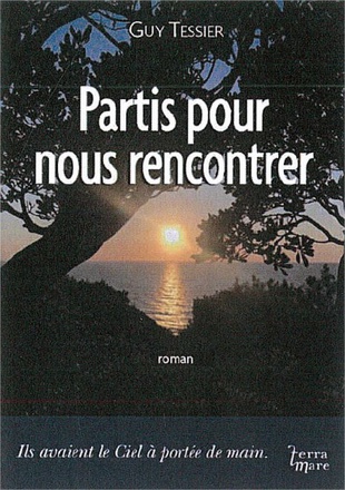 PARTIS POUR NOUS RENCONTRER