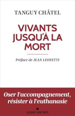 VIVANTS JUSQU'A LA MORT (EDITION 2023) - ACCOMPAGNER LA SOUFFRANCE SPIRITUELLE EN FIN DE VIE
