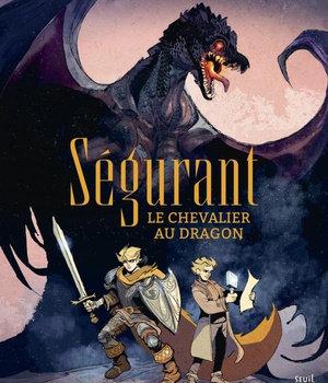 SEGURANT, LE CHEVALIER AU DRAGON