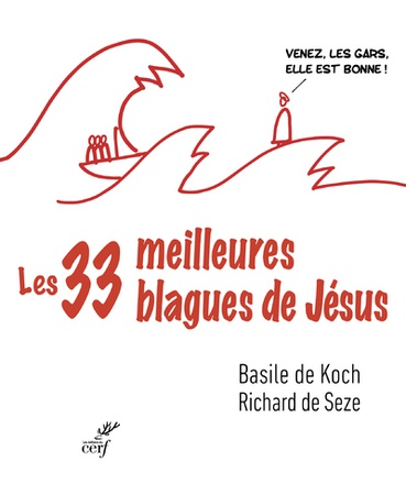 LES 33 MEILLEURES BLAGUES DE JESUS