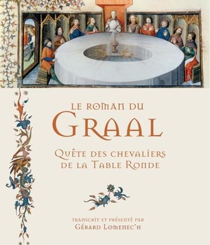 LE ROMAN DU GRAAL
