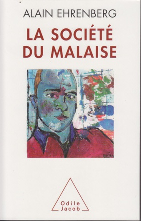 LA SOCIETE DU MALAISE