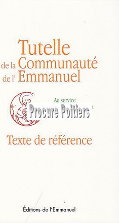 TUTELLE DE LA COMMUNAUTE DE L'EMMANUEL TEXTE DE REFERENCE