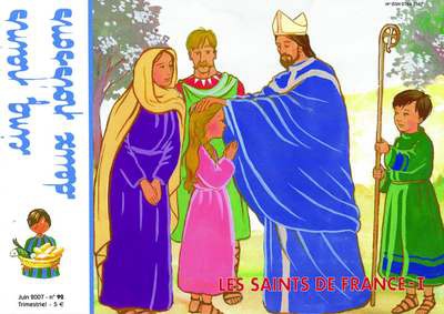 CINQ PAINS DEUX POISSONS 92 - SAINTS DE FRANCE TOME 1
