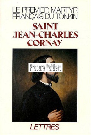 SAINT JEAN-CHARLES CORNAY, 1809-1837