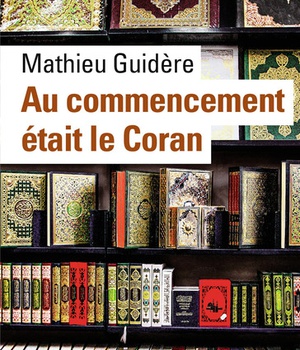 AU COMMENCEMENT ETAIT LE CORAN