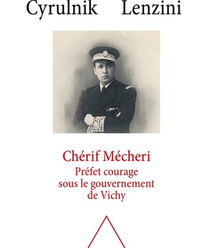 CHERIF MECHERI, PREFET COURAGE SOUS LE GOUVERNEMENT DE VICHY