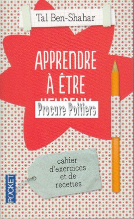 APPRENDRE A ETRE HEUREUX
