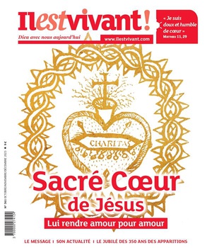 N 361 - LE SACRE-COEUR, 350 ANS DES APPARITIONS VF - OCTOBRE/NOVEMBRE/DECEMBRE 2023