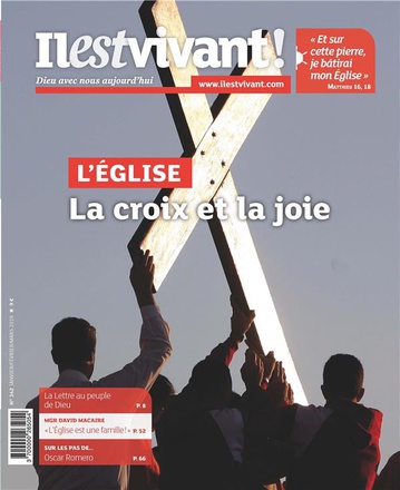 N 342 - L'EGLISE - JANVIER-FEVRIER-MARS 2019 - LA CROIX ET LA JOIE