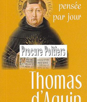 THOMAS D'AQUIN : UNE PENSEE PAR JOUR