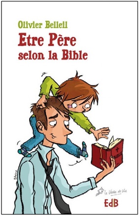ETRE PERE SELON LA BIBLE