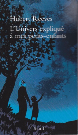 L'UNIVERS EXPLIQUE A MES PETITS-ENFANTS