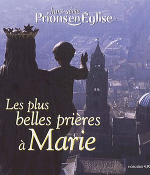 PLUS BELLES PRIERES A MARIE