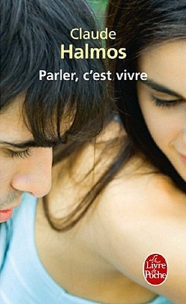 PARLER, C'EST VIVRE