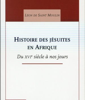 HISTOIRE DES JESUITES EN AFRIQUE