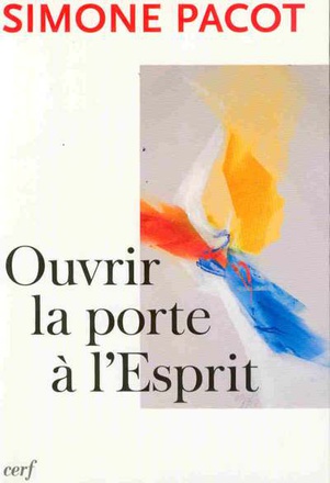 OUVRIR LA PORTE A L'ESPRIT