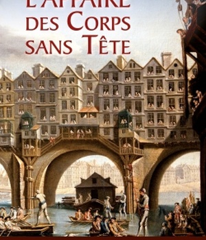 LES ENQUETES DE VICTOR DAUTERIVE - L'AFFAIRE DES CORPS SANS TETE (T.1)