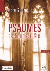 LIVRET DE PARTITIONS - PSAUMES DES DIMANCHES ET FETES ANNEE A