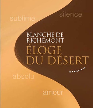 ELOGE DU DESERT