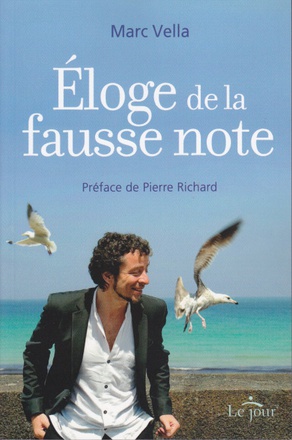 ELOGE DE LA FAUSSE NOTE