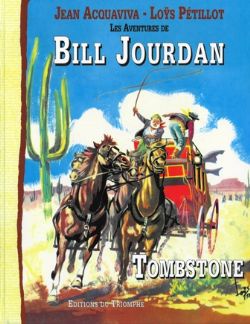 LES AVENTURES DE BILL JOURDAN - T02 - TOMBSTONE