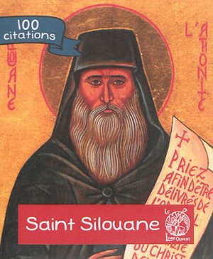 SAINT SILOUANE 100 CITATIONS