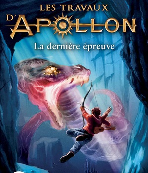LES TRAVAUX D'APOLLON - TOME 5 - LA DERNIERE EPREUVE
