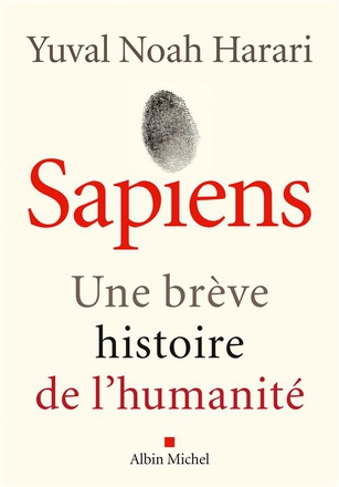 SAPIENS - UNE BREVE HISTOIRE DE L'HUMANITE