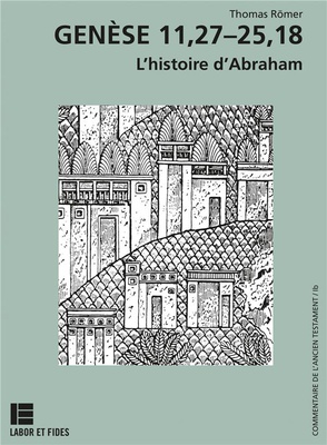 GENESE 11,27 - L'HISTOIRE D'ABRAHAM