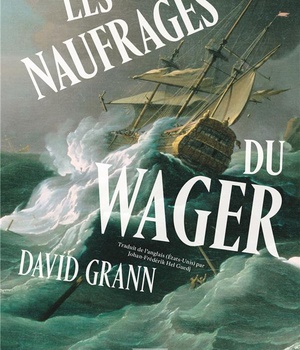LES NAUFRAGES DU WAGER