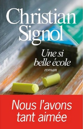UNE SI BELLE ECOLE - NOUS L'AVONS TANT AIMEE