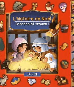 L'HISTOIRE DE NOEL - CHERCHE ET TROUVE