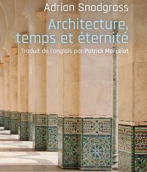 ARCHITECTURE, TEMPS ET ETERNITE
