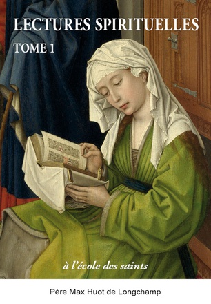 LECTURES SPIRITUELLES I - A L'ECOLE DES SAINTS