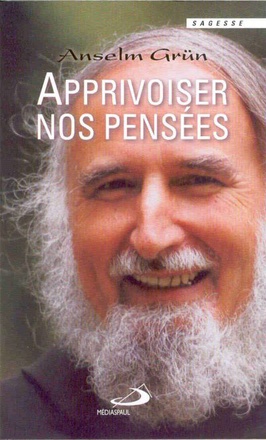 APPRIVOISER NOS PENSEES