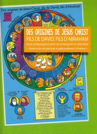 DES ORIGINES DE JESUS CHRIST FILS DE DAVID, FILS D'ABRAHAM