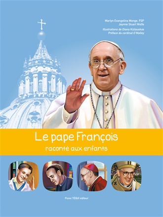 LE PAPE FRANCOIS RACONTE AUX ENFANTS