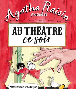 AGATHA RAISIN ENQUETE 25 - AU THEATRE CE SOIR
