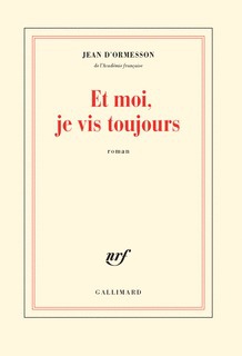 ET MOI, JE VIS TOUJOURS