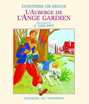 COMTESSE DE SEGUR - T07 - L'AUBERGE DE L'ANGE GARDIEN