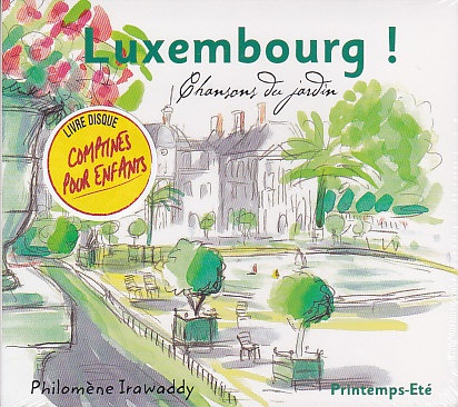 LUXEMBOURG ! PRINTEMPS - ETE - AUDIO